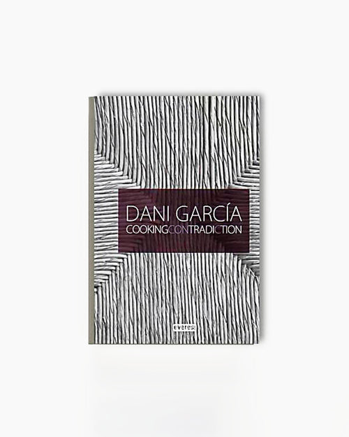 Dani García. Cooking contradiction (Inglés)